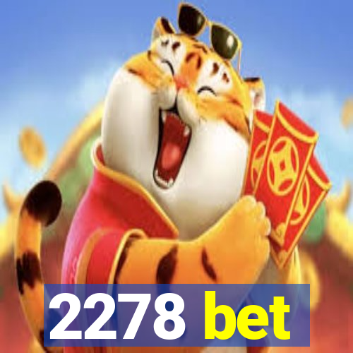 2278 bet